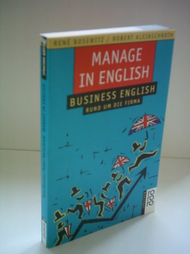 9783499601378: Manage in English. Business English rund um die Firma. (Lernmaterialien)