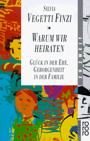 Stock image for Warum wir heiraten. Glck in der Ehe, Geborgenheit in der Familie. for sale by Leserstrahl  (Preise inkl. MwSt.)
