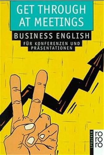 Beispielbild fr Get Through at Meetings. zum Verkauf von WorldofBooks