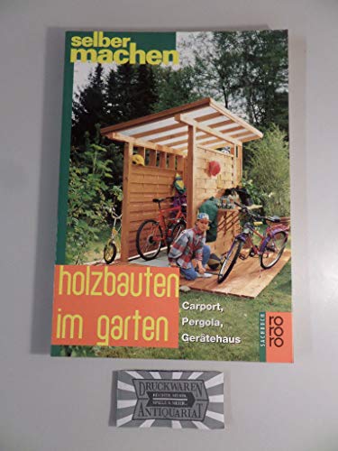 Stock image for Holzbauten im Garten [Perfect Paperback] Erika Heide for sale by tomsshop.eu