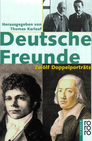 Beispielbild fr Deutsche Freunde. Zwlf Doppelportrts. zum Verkauf von medimops