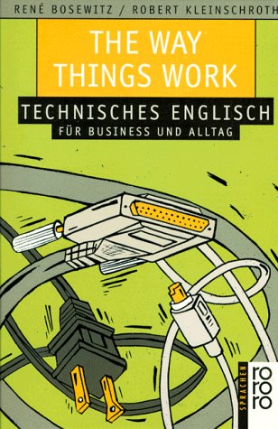 Beispielbild fr The Way Things Work. Technisches Englisch fr business und Alltag zum Verkauf von medimops