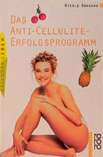 Stock image for Das Anti- Cellulite- Erfolgsprogramm. for sale by medimops