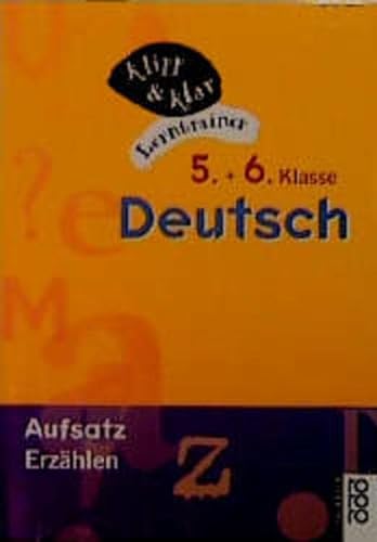 Beispielbild fr Deutsch, 5. und 6. Klasse, Aufsatz, Erzhlen zum Verkauf von medimops