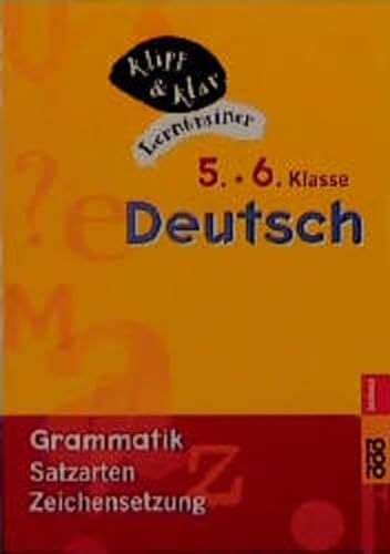 Beispielbild fr Deutsch, 5. und 6. Klasse, Grammatik, Satzarten, Zeichensetzung zum Verkauf von medimops