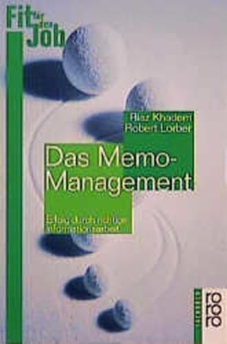 Das Memo-Management : Erfolg durch richtige Informationsarbeit