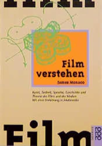 Film verstehen Kunst, Technik, Sprache, Geschichte und Theorie des Films und der Medien (mit einer Einführung in Multimedia) - Westermeier, Brigitte, Robert Wohlleben und Hans-Michael Bock