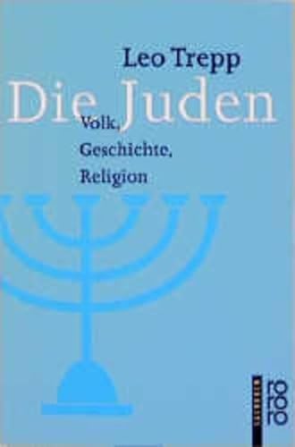 Imagen de archivo de Die Juden. Volk, Geschichte, Religion. a la venta por medimops