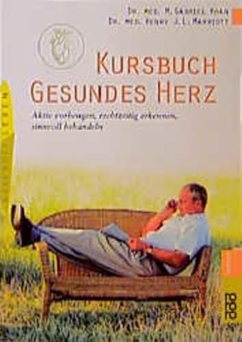Imagen de archivo de Kursbuch gesundes Herz a la venta por Leserstrahl  (Preise inkl. MwSt.)