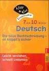 Stock image for Deutsch, 7. bis 10. Klasse, Die neue Rechtschreibung, so klappt's sicher for sale by medimops