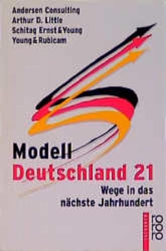9783499606328: Modell Deutschland 21. Wege in das nchste Jahrhundert