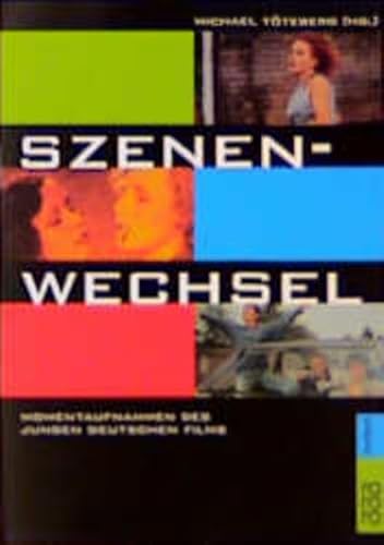 Szenenwechsel: Momentaufnahmen des Jungen Deutschen Films