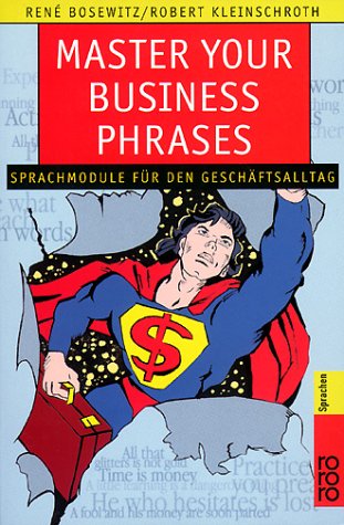 9783499607257: Master your Business Phrases. Sprachmodule fr den Geschftsalltag. (Lernmaterialien)