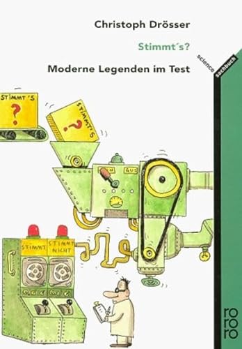 Stimmts? Moderne Legenden im Test. (9783499607288) by DrÃ¶sser, Christoph; Rattelschneck.