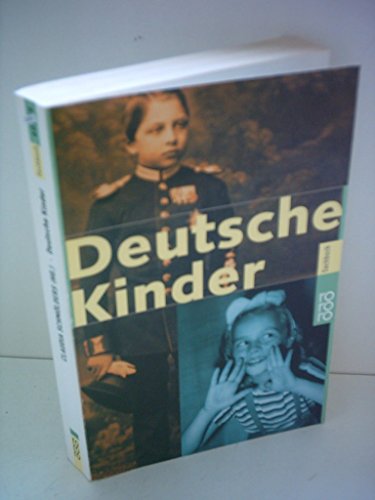 Deutsche Kinder. Siebzehn biographische Porträts.