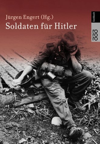 Beispielbild fr Soldaten fr Hitler. zum Verkauf von Henry Hollander, Bookseller