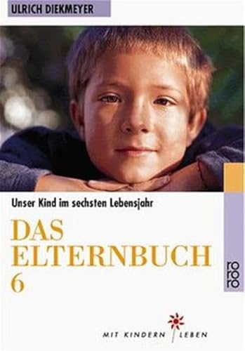 Stock image for Das Elternbuch 6. for sale by Harle-Buch, Kallbach
