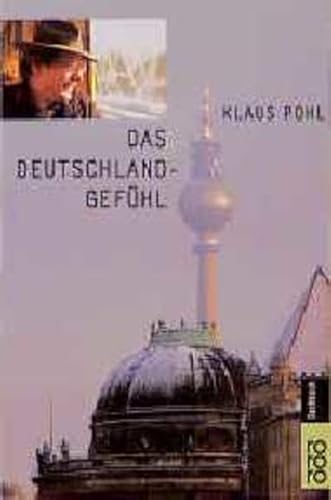 Das DeutschlandgefuÌˆhl (Rororo-Sachbuch) (German Edition) (9783499608889) by Pohl, Klaus
