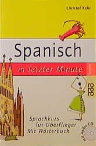 Stock image for Spanisch in letzter Minute, m. CD-Audio for sale by medimops
