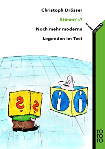 Stimmts? Noch mehr moderne Legenden im Test. (9783499609336) by DrÃ¶sser, Christoph; Rattelschneck