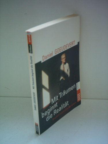 Stock image for Mit Traumen beginnt die Realitat.: Aus dem Leben eines Europaers for sale by Bookmarc's