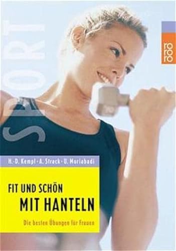 Stock image for Fit und schn mit Hanteln. Die besten bungen fr Frauen. for sale by medimops