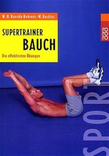 9783499610288: Supertrainer Bauch. Die effektivsten bungen.