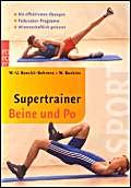 Stock image for Supertrainer Beine und Po: Die effektivsten bungen for sale by medimops