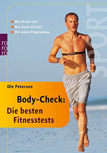 Imagen de archivo de Body-Check: Die besten Fitnesstests. Wie fit bin ich? Was kann ich tun? Mit vielen Programmen. a la venta por medimops