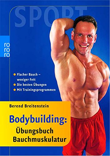 Bodybuilding: Übungsbuch Bauchmuskulatur - Breitenstein, Berend