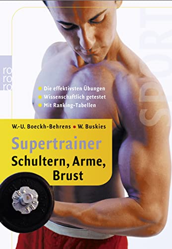 9783499610707: Supertrainer Schultern, Arme, Brust