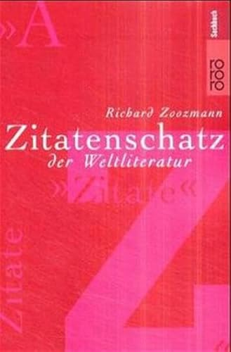 9783499611926: Zitatenschatz der Weltliteratur.