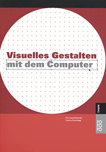 Beispielbild fr Visuelles Gestalten mit dem Computer zum Verkauf von Antiquariat Nam, UstId: DE164665634