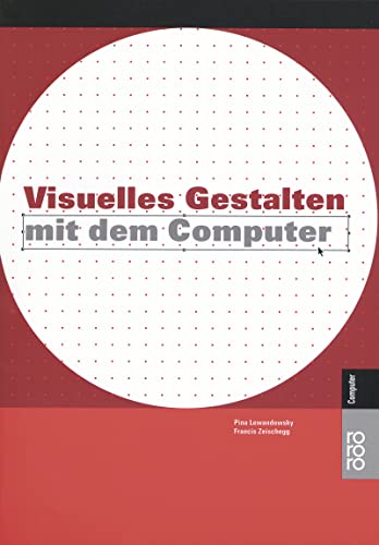 Stock image for Visuelles Gestalten mit dem Computer for sale by Antiquariat Nam, UstId: DE164665634