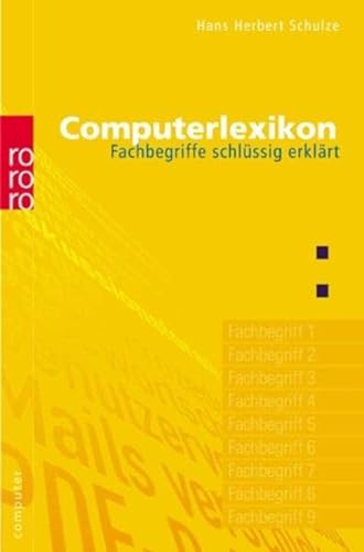Beispielbild fr Computerlexikon: Fachbegriffe schlssig erklrt. zum Verkauf von Der Bcher-Br