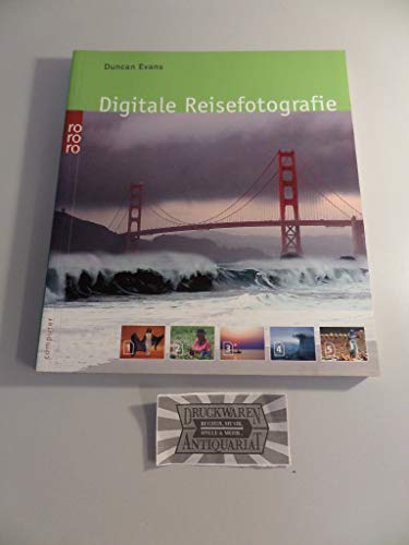 Digitale Reisefotografie