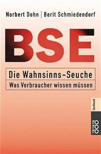 Beispielbild fr BSE - die Wahnsinns-Seuche : was Verbraucher wissen mssen. Orig.-Ausg. zum Verkauf von Antiquariat + Buchhandlung Bcher-Quell