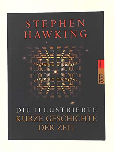 Stock image for Die illustrierte kurze Geschichte der Zeit Stephen Hawking. Dt. von Hainer Kober for sale by Antiquariat Buchhandel Daniel Viertel