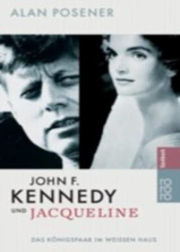 Beispielbild fr John F. Kennedy und Jacqueline zum Verkauf von medimops