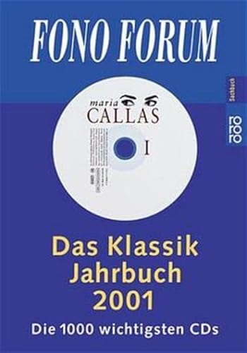 Beispielbild fr Das Klassik-Jahrbuch 2001: Die 1000 wichtigsten CDs zum Verkauf von ABC Versand e.K.
