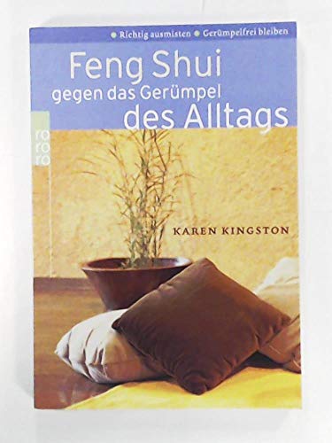 Stock image for Feng Shui Gegen Das Gerumpel DES Alltags for sale by AwesomeBooks