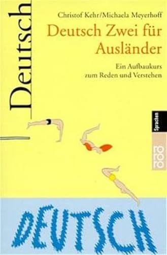 Stock image for Deutsch Zwei fr Auslnder for sale by medimops