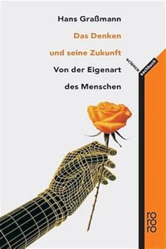 Beispielbild fr Das Denken und seine Zukunft von Gra mann, Hans zum Verkauf von Nietzsche-Buchhandlung OHG