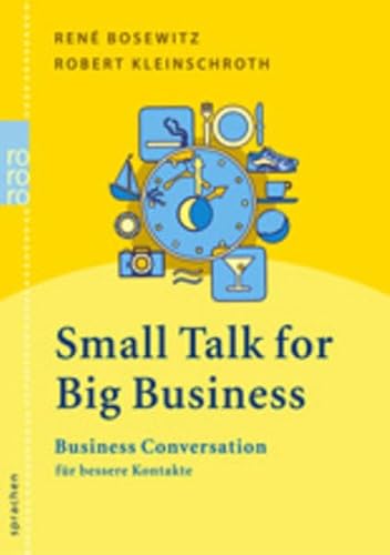 9783499614460: Small Talk for Big Business. Business Conversation fr bessere Kontakte. (Lernmaterialien) [Feb 01,