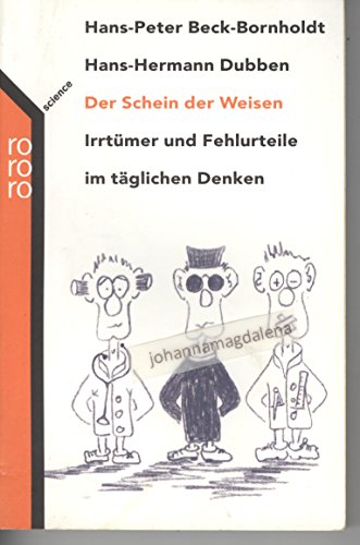 Stock image for Der Schein der Weisen: Irrtmer und Fehlurteile im tglichen Denken for sale by medimops