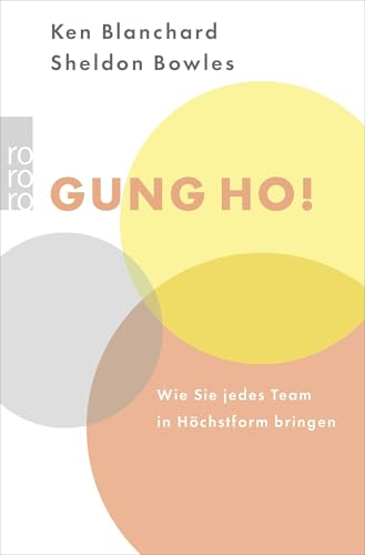 Stock image for Gung Ho!: Wie Sie jedes Team in Hchstform bringen for sale by medimops