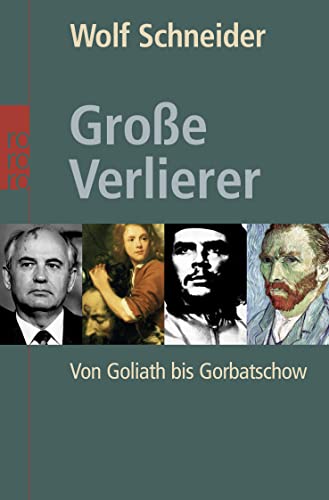 9783499615030: Groe Verlierer: Von Goliath bis Gorbatschow