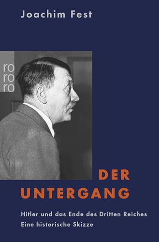 Imagen de archivo de Der Untergang [Taschenbuch] von Fest, Joachim a la venta por Nietzsche-Buchhandlung OHG