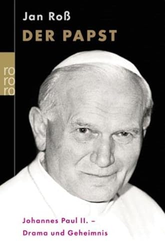 Beispielbild fr Der Papst. Johannes Paul II. - Drama und Geheimnis. zum Verkauf von medimops