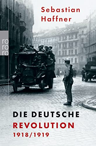 Beispielbild fr Die deutsche Revolution 1918/19 zum Verkauf von medimops